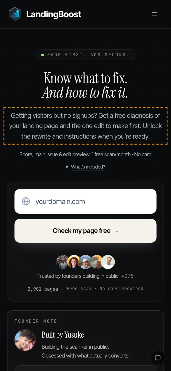 After: “Getting visitors but no signups? Get a free diagnosis of your landing page and the one edit to make first. Unlock the rewrite and instructions when you’re ready.”